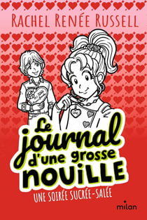 Le journal d'une grosse nouille Tome 6 : Une soirée sucrée-salée