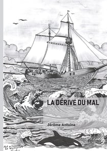 La dérive du Mal