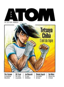Atom magazine n.10 : Tetsuya Chiba : La cuulture manga comme vous ne l'avez jamais lue