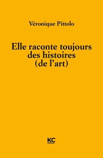 Elle raconte toujours des histoires (de l'art)