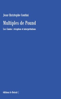 Multiples de pound - les cantos: reception et interpretations