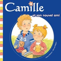 CAMILLE : Camille et son nouvel ami