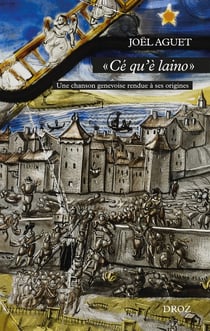 "Cé qu'è laino" : Une chanson genevoise rendue à ses origines