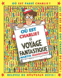 Où est Charlie ? : le voyage fantastique
