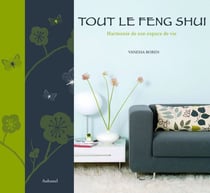 Tout le feng shui