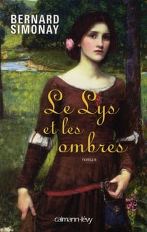 Le lys et les ombres