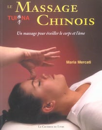 Le massage chinois tui na
