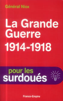 La grande guerre - 1914-1918