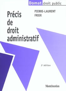 Precis de droit administratif (2e edition)