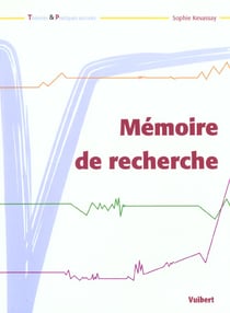 Le memoire de recherche - 2e edition