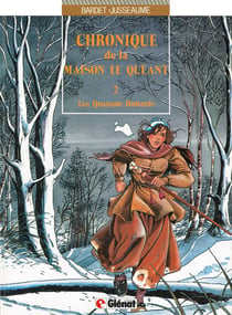 Chronique de la maison Le Quéant - Tome 02 : Les Quarante-huitards