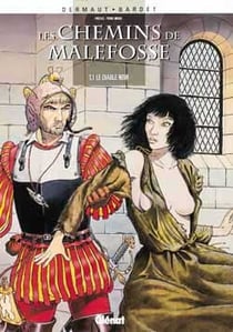 Les chemins de Malefosse Tome 1 : le diable noir
