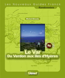 Le var - du verdon aux iles d'hyères