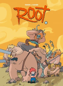 Root - Tome 01 : La horde de la loose