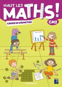Cahier de géométrie : CM2 (édition 2022)