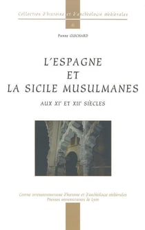 L' Espagne et la Sicile musulmanes aux XIe et XIIe siècles