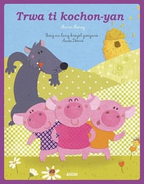 Les trois petits cochons