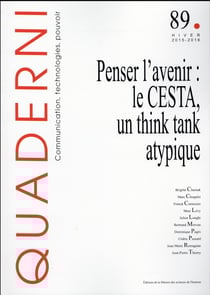 Quaderni, n° 89/hiver 2015-2016 : Penser l'avenir : le CESTA, un think tank atypique