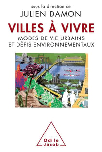 Villes à vivre - modes de vie urbains et défis environnementaux