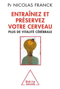 Entraînez et préservez votre cerveau