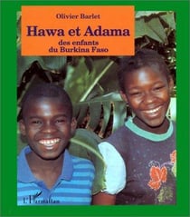 Hawa et adama - des enfants du burkina faso