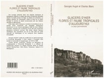 Glaciers d'hier - flores et faune tropicales d'aujourd'hui - le pays gourmantché