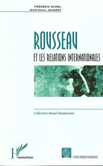 ROUSSEAU ET LES RELATIONS INTERNATIONALES