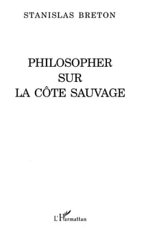 Philosopher sur la côte sauvage