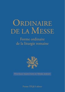 Ordinaire de la messe : forme ordinaire de la liturgie romaine