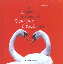2 cygnes qui faisaient toujours pareil