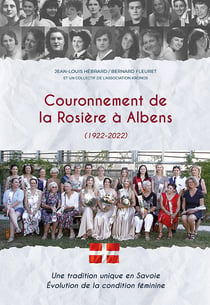 Couronnement de la Rosière à Albens (1922-2022) : Une tradition unique en Savoie : Évolution de la condition féminine