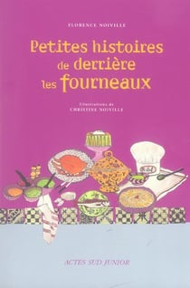 Petites histoires de derriere les fourneaux