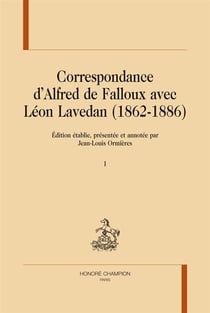 Correspondance d'alfred de falloux avec léon lavedan (1862-1886)