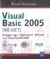 Visual basic 2005 (vb.net) - developpez pour le framework.net 2.0 avec visual studio 2005