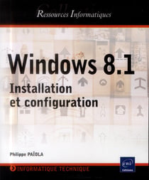Windows 8.1 - installation et configuration