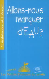 Allons-nous manquer d'eau ?