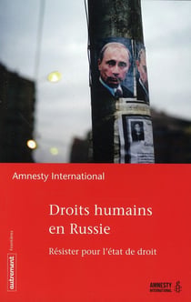 Droits humains en Russie - résister pour l'état de droit