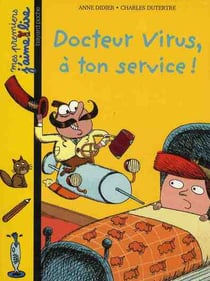 Docteur virus, à ton service !