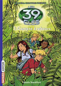 Les 39 clés - Cahill contre Pierce Tome 3 : compte à rebours