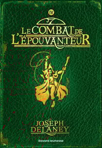 L'épouvanteur Tome 4 : le combat de l'épouvanteur