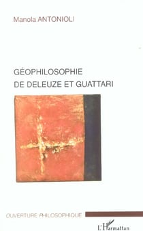 Géophilosophie de Deleuze et Guattari
