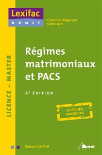 Régimes matrimoniaux et pacs (4e édition)
