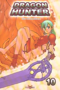 Dragon hunter Tome 10