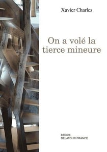 On a volé la tierce mineure