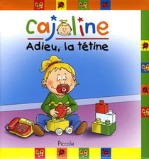 Cajoline - adieu la tétine