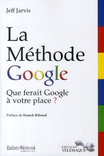 La méthode google - que ferait google à votre place ?