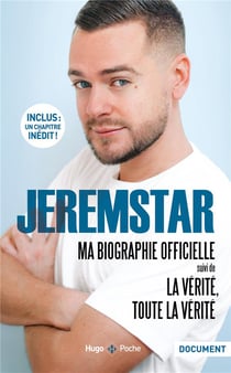 Jeremstar : ma biographie officielle - la vérité toute la verité