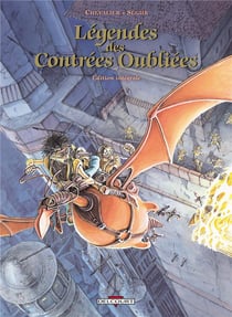 Légendes des contrées oubliées - intégrale