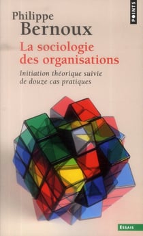 La sociologie des organisations - initiation