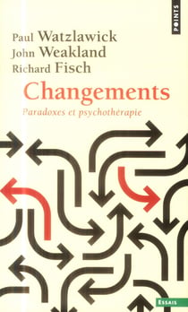 Changements - paradoxes et psychothérapie